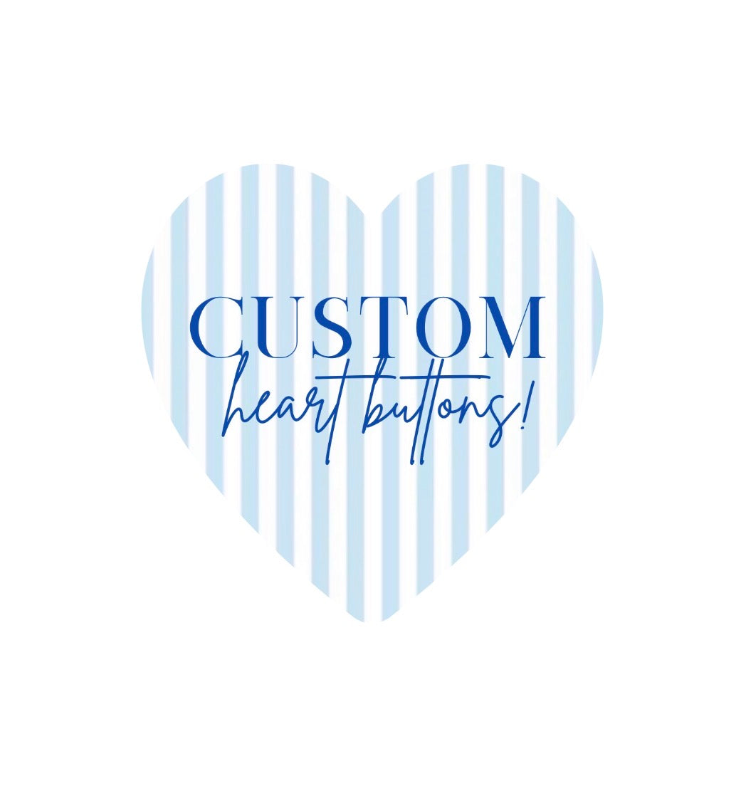Custom Heart Buttons