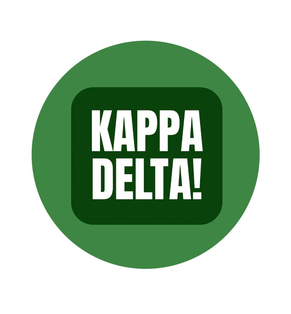 Sorority - Kappa Delta !