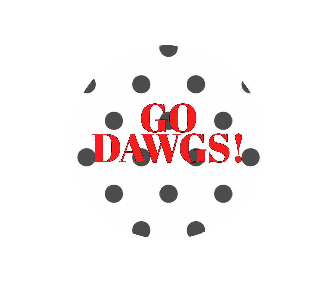 Georgia - GO DAWGS!
