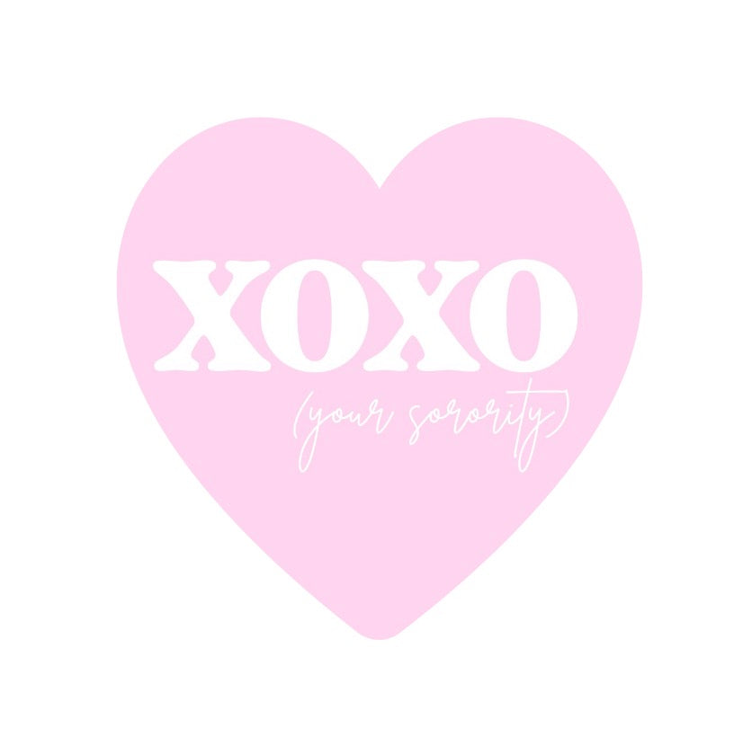 XOXO, (your sorority)